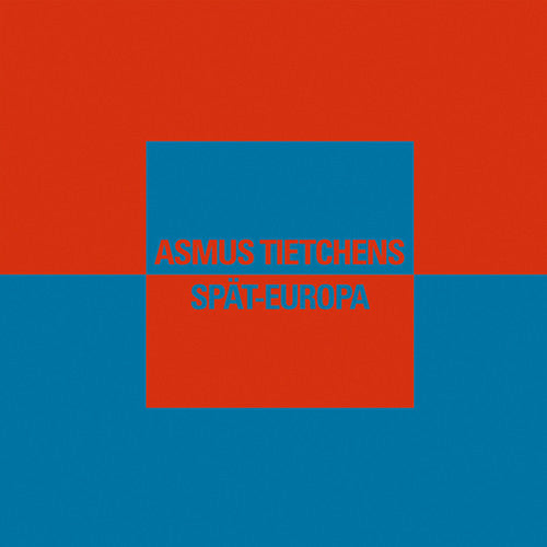 the album cover for Asmus Tietchens - Spat-Europa