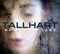 the album cover for TALLHART - We Are the Same