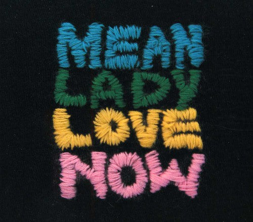 the album cover for Mean Lady - Love Now