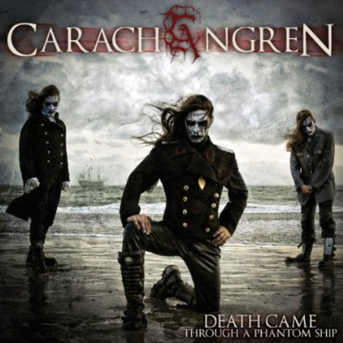 the album cover for Carach Angren - Death Came Through a Phantom Ship