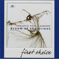 the album cover for Concerto KÃ¶ln - First Choice: Dream of the Orient