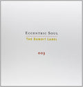 the album cover for Eccentric Soul The Bandit Label - Eccentric Soul, Vol. 3: The Bandit Label