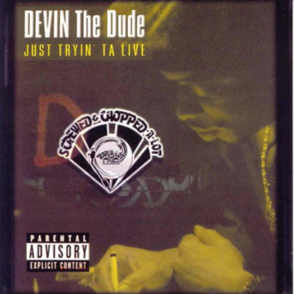the album cover for Devin The Dude - Just Tryin Ta Live