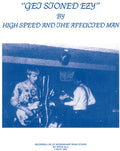 the album cover for High Speed & The Afflicted Man - Get Stoned Ezy