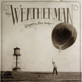 the album cover for Gregory Alan Isakov - Weatherman [Import]