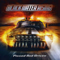 the album cover for Black Water Rising - Pissed and Driven