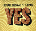 the album cover for Michael Bernard Fitzgerald - Yes