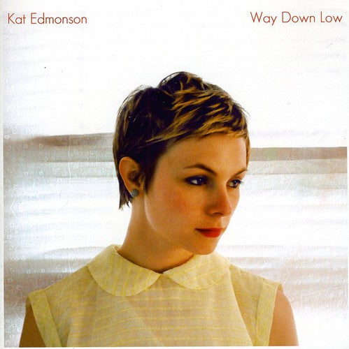 the album cover for Kat Edmonson - Way Down Low [Import]