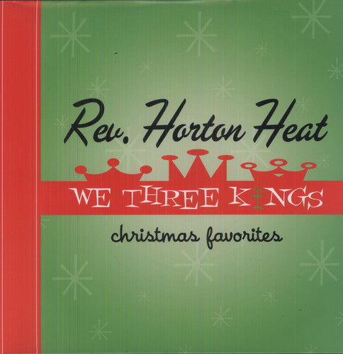the album cover for Reverend Horton Heat - We Three Kings