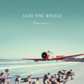 the album cover for Said The Whale - Hawaiii
