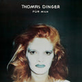 the album cover for Thomas Dinger - Fur Mich