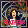 the album cover for Feathers - If All Now Here