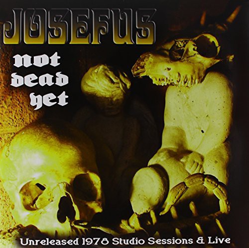 the album cover for Josefus - Not Dead Yet
