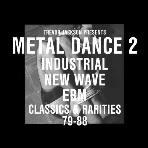 the album cover for Trevor Jackson Presents Metal Dance 2 - Trevor Jackson Presents Metaldance 2 / Various
