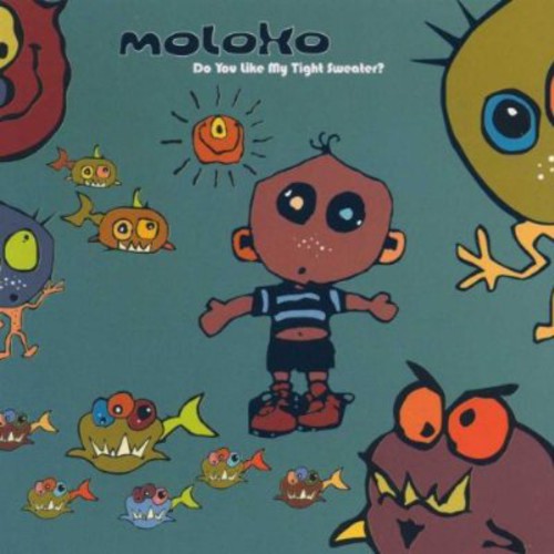 the album cover for Moloko - Do You Like My Tight Sweater? (Fra)
