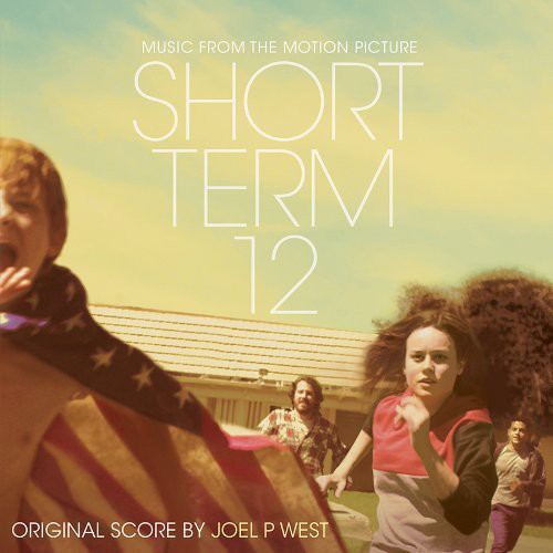 the album cover for Short Term 12 [Movie] - Short Term 12 [Soundtrack]