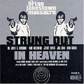the album cover for Brian Jonestown Massacre - Strung Out in Heaven