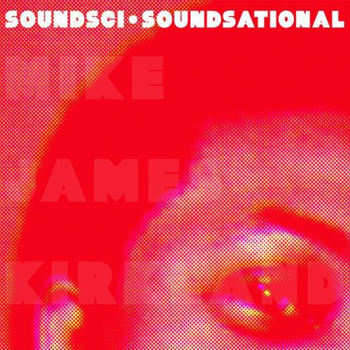 the album cover for Soundsci - Soundsational