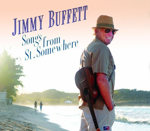 the album cover for Jimmy Buffett - Songs From St. Somewhere
