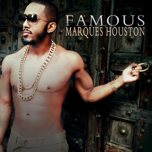 the album cover for Marques Houston - Famous