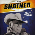 the album cover for William Shatner - Space Cowboy