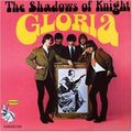 the album cover for Shadows Of Knight - Gloria