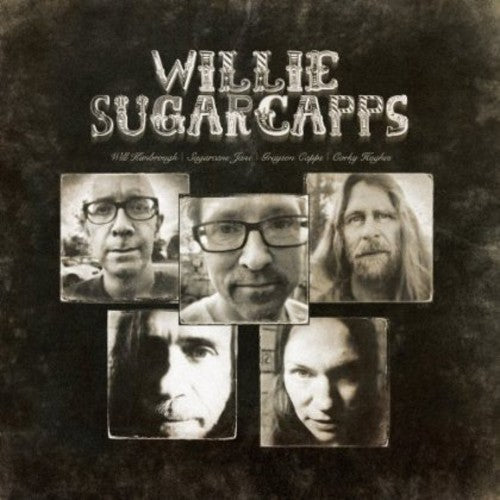 the album cover for Willie Sugarcapps - Willie Sugarcapps