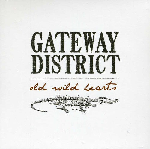 the album cover for Gateway District - Old Wild Hearts