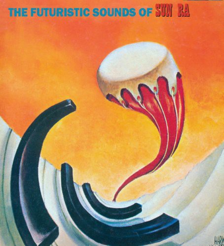 the album cover for Sun Ra - Futuristic Sounds of