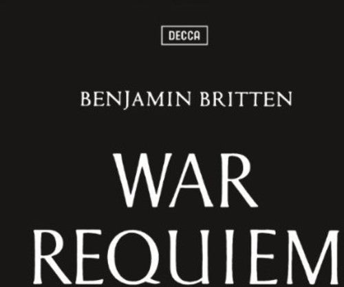 the album cover for Britten / Vishnevskaya / Pears / Fischer-Dieskau - War Requiem