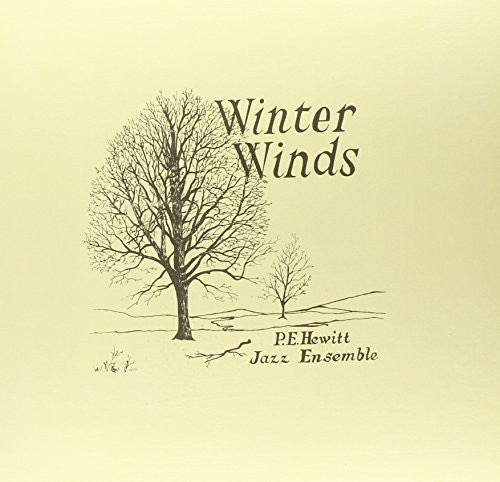 the album cover for PE Hewitt Jazz Ensemble - Winter Winds