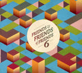 the album cover for Friends & Friends Of Friends - Friends and Friends of Friends, Vol. 6
