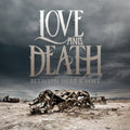 the album cover for Love and Death - Between Here & Lost [Deluxe]