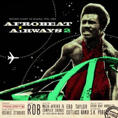 the album cover for Afrobeat Airways 2 Return Flight To Ghana 1974-83 - Afrobeat Airways 2: Return Flight to Ghana 1974-83