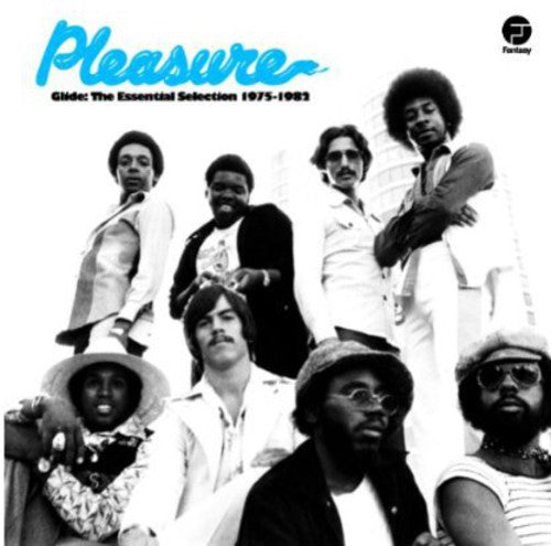 the album cover for Pleasure - Glide: The Essential Selection 1975 - 1982