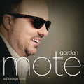 the album cover for Gordon Mote - All Things New