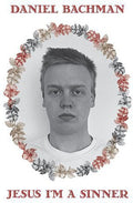the album cover for Daniel Bachman - Jesus Im a Sinner