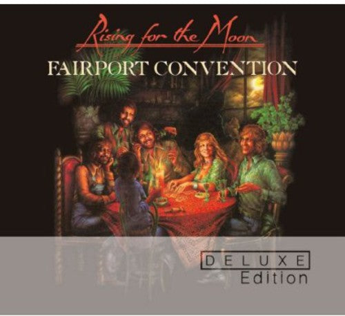 the album cover for Fairport Convention - Rising For The Moon: Deluxe Edition [Import]