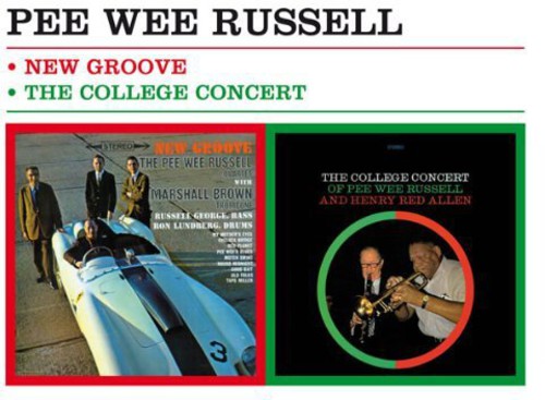 the album cover for Pee Wee Russell - New Groove + The College Concert 1966 [Import]