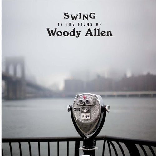 the album cover for VVAA - Swings In The Films Of Woody Allen [Import]