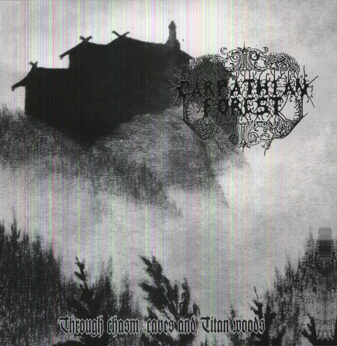 the album cover for Carpathian Forest - Through Chasms, Caves & Titan Woods