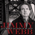 the album cover for Jimmy Webb - Still Within the Sound of My Voice