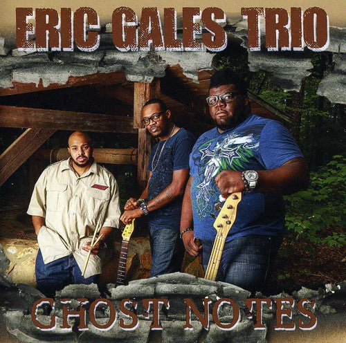 the album cover for Eric Gales Trio - Ghost Notes