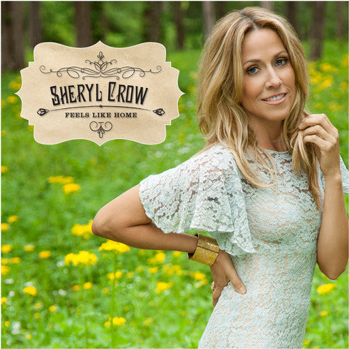 the album cover for Sheryl Crow - Feels Like Home