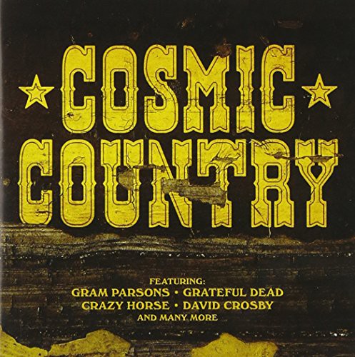 the album cover for Cosmic Country / Various - Cosmic Country / Various
