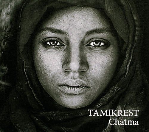 the album cover for Tamikrest - Chatma