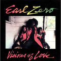 the album cover for Earl Zero - Visions of Love