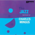 the album cover for Charles Mingus - Jazz Experiments Of Charles Mingus [Remastered]