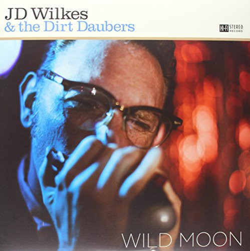 the album cover for J Wilkes D & The Dirt Daubers - Wild Moon