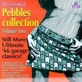 the album cover for Essential Pebbles - Essential Pebbles 2: Best Of American Garage